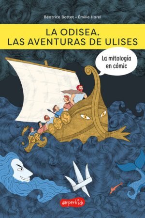 Libros de Historia Grecorromana-La Paideia de Los Homéridas-La Odisea. Las aventuras de Ulises