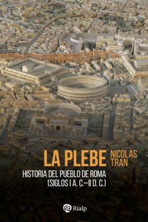 Libros de Historia Grecorromana-Roma-La plebe