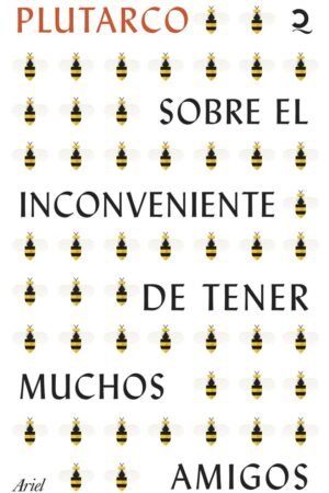 Libros de Historia Grecorromana-Clásicos Grecolatinos-Sobre el inconveniente de tener muchos amigos