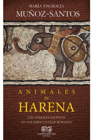 Libros de Historia Grecorromana-Roma-Animales in harena