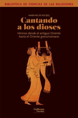 Libros de Historia Grecorromana-Mitología y Religión-Cantando a los dioses