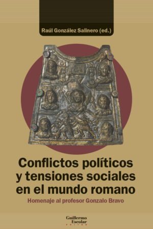 Libros de Historia Grecorromana-Roma-Conflictos políticos y tensiones sociales en el mundo romano