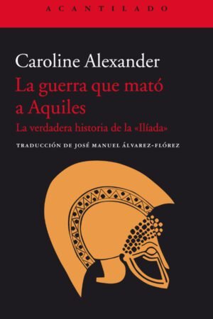 Libros de Historia Grecorromana-La Vitalitas de Los Homéridas-La guerra que mató a Aquiles