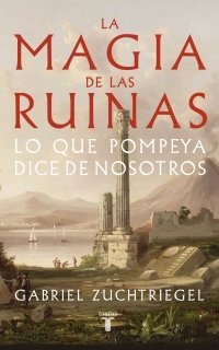 Libros de Historia Grecorromana-La Vitalitas de Los Homéridas-La magia de las ruinas