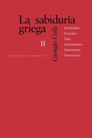 Libros de Historia Grecorromana-Clásicos Grecolatinos-La sabiduría griega II