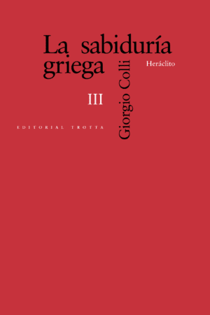 Libros de Historia Grecorromana-Clásicos Grecolatinos-La sabiduría griega III