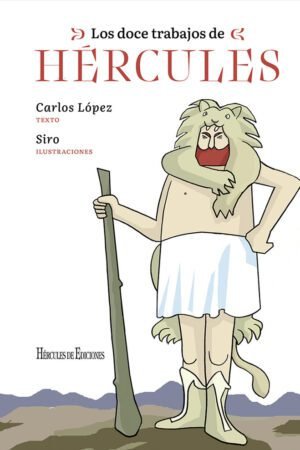 Libros de Historia Grecorromana-La Paideia de Los Homéridas-Los doce trabajos de Hércules