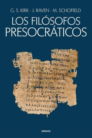 Libros de Historia Grecorromana-Clásicos Grecolatinos-Los filósofos presocráticos