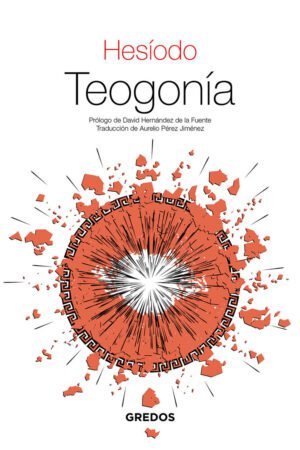Libros de Historia Grecorromana-Clásicos Grecolatinos-Teogonía