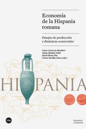 Libros de Historia Grecorromana-Roma-Economía de la Hispania romana