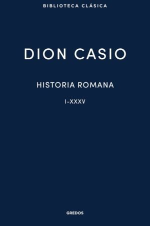 Libros de Historia Grecorromana-Clásicos Grecolatinos-Historia romana I-XXXV