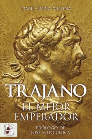 Libros de Historia Grecorromana-Biografías-Trajano