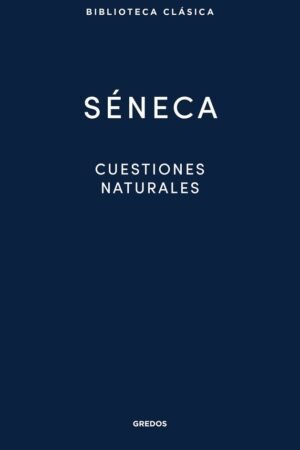 Libros de Historia Grecorromana-Clásicos Grecolatinos-Cuestiones naturales