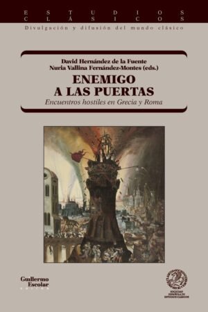 Libros de Historia Grecorromana-Mundo Grecorromano-Enemigo a las puertas