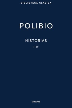 Libros de Historia Grecorromana-Clásicos Grecolatinos-Historias I-IV