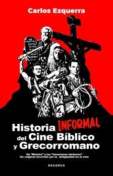 Libros de Historia Grecorromana-La Vitalitas de Los Homéridas-Historia informal del cine bíblico y grecorromano