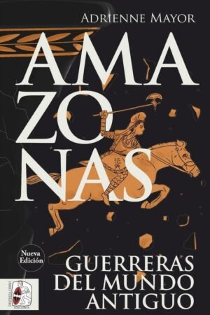 Libros de Historia Grecorromana-Mundo Grecorromano-Amazonas